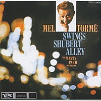 メル・トーメ「 メル・ト－メ・スウィングズ・シュ－バ－ト」