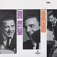 ルイ・ベルソン「 サンダーバード」