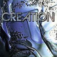 ＣＲＥＡＴＩＯＮ「 クリエイション／ツイン・ベスト」