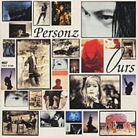ＰＥＲＳＯＮＺ「 Ｏｕｒｓ」