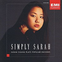 サラ・チャン「 妖精の踊り／ヴァイオリン・アンコール集」