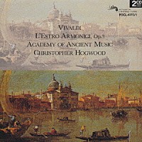 クリストファー・ホグウッド「 ヴィヴァルディ：協奏曲集「調和の幻想」」