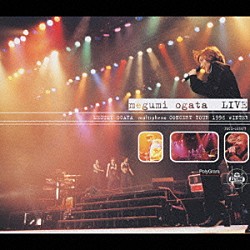 緒方恵美「緒方恵美　ＬＩＶＥ」