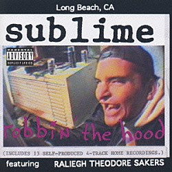 サブライム「ロビン・ザ・フッド」