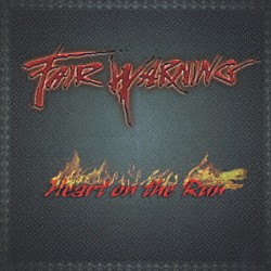 フェア・ウォーニング「ハート・オン・ザ・ラン／ブレイク・フリー／フォーエヴァー／フォー・ザ・ロンリー」