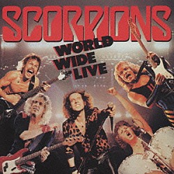 スコーピオンズ「ワールド・ワイド・ライヴ」