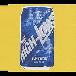 ↑ＴＨＥ　ＨＩＧＨ－ＬＯＷＳ↓「いかすぜＯＫ」