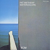 パット・メセニー「 ウォーター・カラーズ」