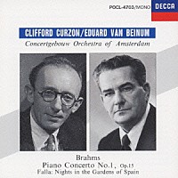 クリフォード・カーゾン「 ブラ－ムス：ピアノ協奏曲第１番　ファリャ：交響的印象「スペインの庭の夜」」