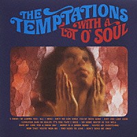 ザ・テンプテーションズ「 ア・ロット・オブ・ソウル」