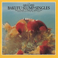 爆風スランプ「 ＳＩＮＧＬＥＳ」