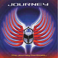ジャーニー「 ザ・ジャーニー・コンティニューズ～コンプリート・ベスト～」