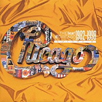 シカゴ「 ハート・オブ・シカゴ　１９８２～１９９８　ＩＩ」