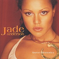 ジェイド・アンダーソン「 スウィート・メモリーズ」