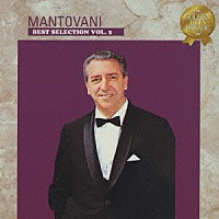 マントヴァーニ「 魅惑の宵　マントヴァーニ　ベスト・セレクション　ＶＯＬ．２」