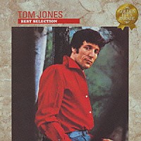 トム・ジョーンズ「 ラヴ・ミー・トゥナイト　トム・ジョーンズ　ベスト・セレクション」