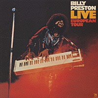 ビリー・プレストン「 ライヴ・ヨーロピアン・ツアー」