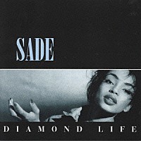 シャーデー「 ダイヤモンド・ライフ」