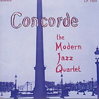 ザ・モダン・ジャズ・カルテット「 コンコルド」