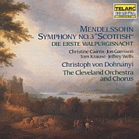 クリストフ・フォン・ドホナーニ「 メンデルスゾーン：交響曲第３番「スコットランド」、他」