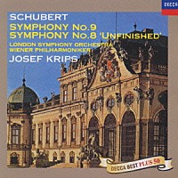 ヨゼフ・クリップス「 シュ－ベルト：交響曲第８番「未完成」・第９番「ザ・グレ－ト」」