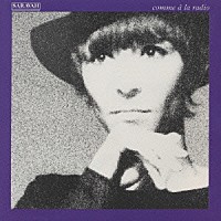 ブリジット・フォンテーヌ「 ラジオのように」