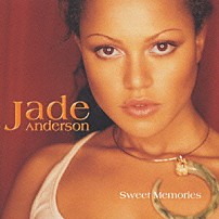 ジェイド・アンダーソン 「スウィート・メモリーズ」