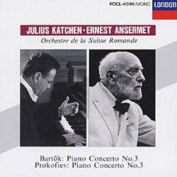 ジュリアス・カッチェン スイス・ロマンド管弦楽団 エルネスト・アンセルメ「バルトーク：ピアノ協奏曲　第３番」