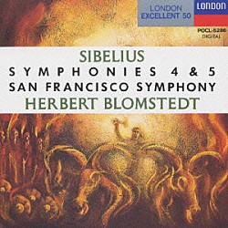 ヘルベルト・ブロムシュテット サンフランシスコ交響楽団「シベリウス：交響曲第４番・５番」