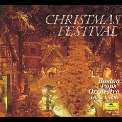 アーサー・フィードラー ボストン・ポップス管弦楽団「サンタが町にやってくる　ボストン・ポップス・クリスマス・フェスティバル」