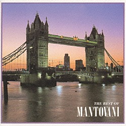 ザ・マントヴァーニ・オーケストラ「シャルメーヌ／ベスト・オブ・マントヴァーニ・オーケストラ」