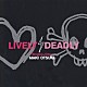 大槻真希「ＬＩＶＥＬＹ，ＤＥＡＤＬＹ　～　Ｓｉｎｇｌｅｓ　＋　Ｏｎｅ　～」