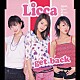 Ｌｉｃｃａ「ｇｅｔ　ｂａｃｋ」
