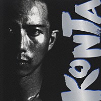 ＫＯＮＴＡ「 ＫＯＮＴＡ」