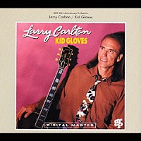 ラリー・カールトン「 キッド・グロ－ヴス」