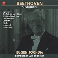 オイゲン・ヨッフム「 ベートーヴェン：序曲集」