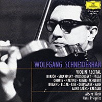 ヴォルフガング・シュナイダーハン「 愛の喜び、ウィーン奇想曲～　ヴァイオリン・リサイタル」
