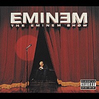 エミネム「 ザ・エミネム・ショウ」