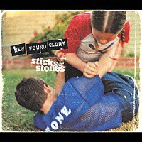 ニュー・ファウンド・グローリー「 スティックス・アンド・ストーンズ」