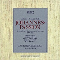 カール・リヒター「 Ｊ．Ｓ．バッハ：ヨハネ受難曲　ＢＷＶ２４５」