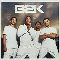 Ｂ２Ｋ 「Ｂ２Ｋ」