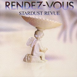 ＳＴＡＲＤＵＳＴ　ＲＥＶＵＥ「ＲＥＮＤＥＺ－ＶＯＵＳ」