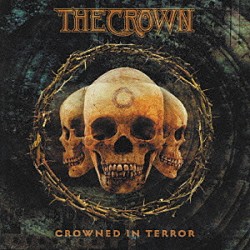 ザ・クラウン「クラウンド・イン・テラー」