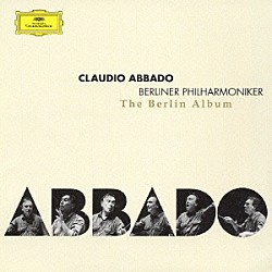 クラウディオ・アバド ベルリン・フィルハーモニー管弦楽団 エフゲニー・キーシン マウリツィオ・ポリーニ「アバド：ザ・ベルリン・アルバム　ビゼー、ベートーヴェン、プロコフィエフ、ワーグナー、ドヴォルザーク、他」