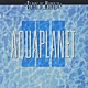 ＳＥＮＳＥ　ＯＦ　ＷＯＮＤＥＲ「ＡＱＵＡＰＬＡＮＥＴ」