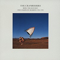 ザ・クランベリーズ「 ベリー・ザ・ハチェット＋５」