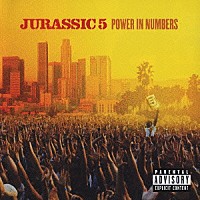 ジュラシック５「 パワー・イン・ナンバーズ」