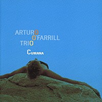 アルトゥーロ・オファリル・トリオ「 プレイズ・ラテン」