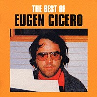 オイゲン・キケロ「 ベスト・オブ・オイゲン・キケロ」