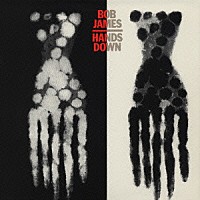 ボブ・ジェームス「 ハンズ・ダウン＋１」